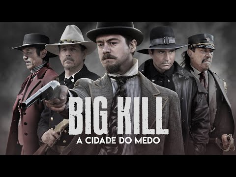 BIG KILL A Cidade do Medo - Trailer