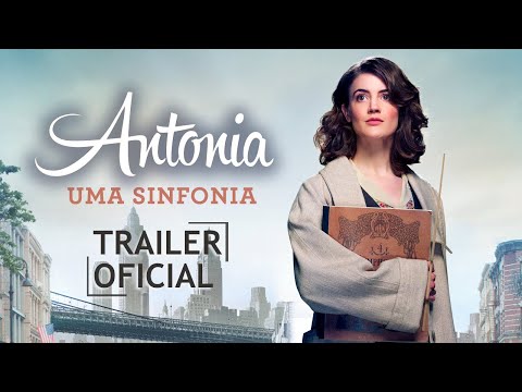 Antonia: Uma Sinfonia - Trailer (HD)