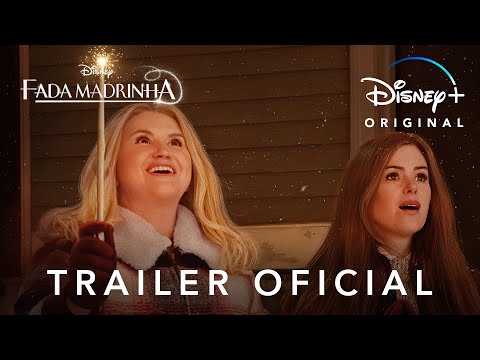 Fada Madrinha | Trailer Oficial Dublado | Disney+