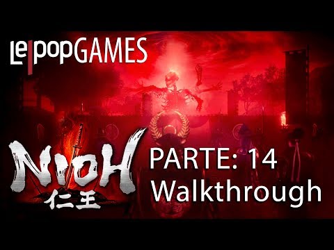 NIOH - PARTE 14: WALKTHROUGH | LEPOPGAMES