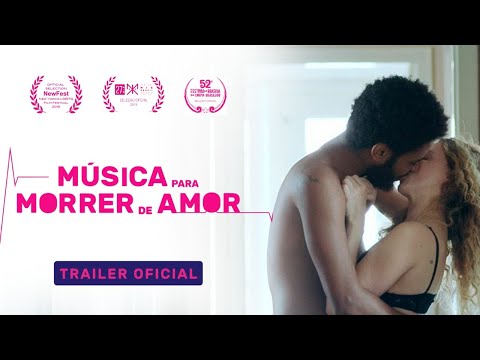MÚSICA PARA MORRER DE AMOR | Trailer Oficial
